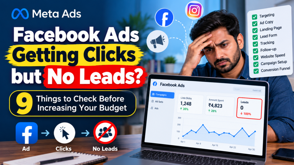 Facebook Ads getting clicks but no leads – 9 ways to improve Meta Ads conversions